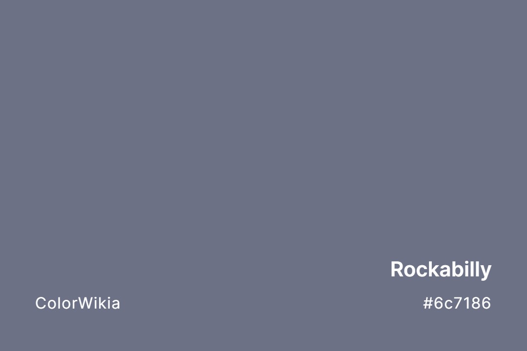 Rockabilly Color – #6c7186: Codes and Complete Breakdown