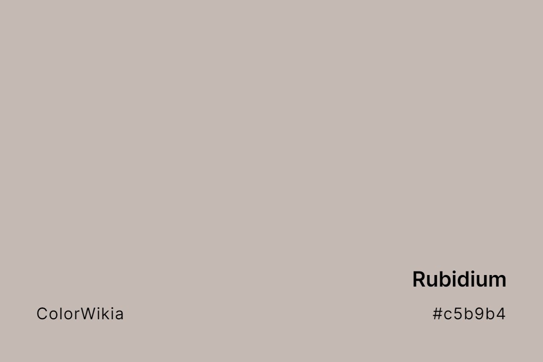 Rubidium Color – #c5b9b4: Codes and Complete Breakdown
