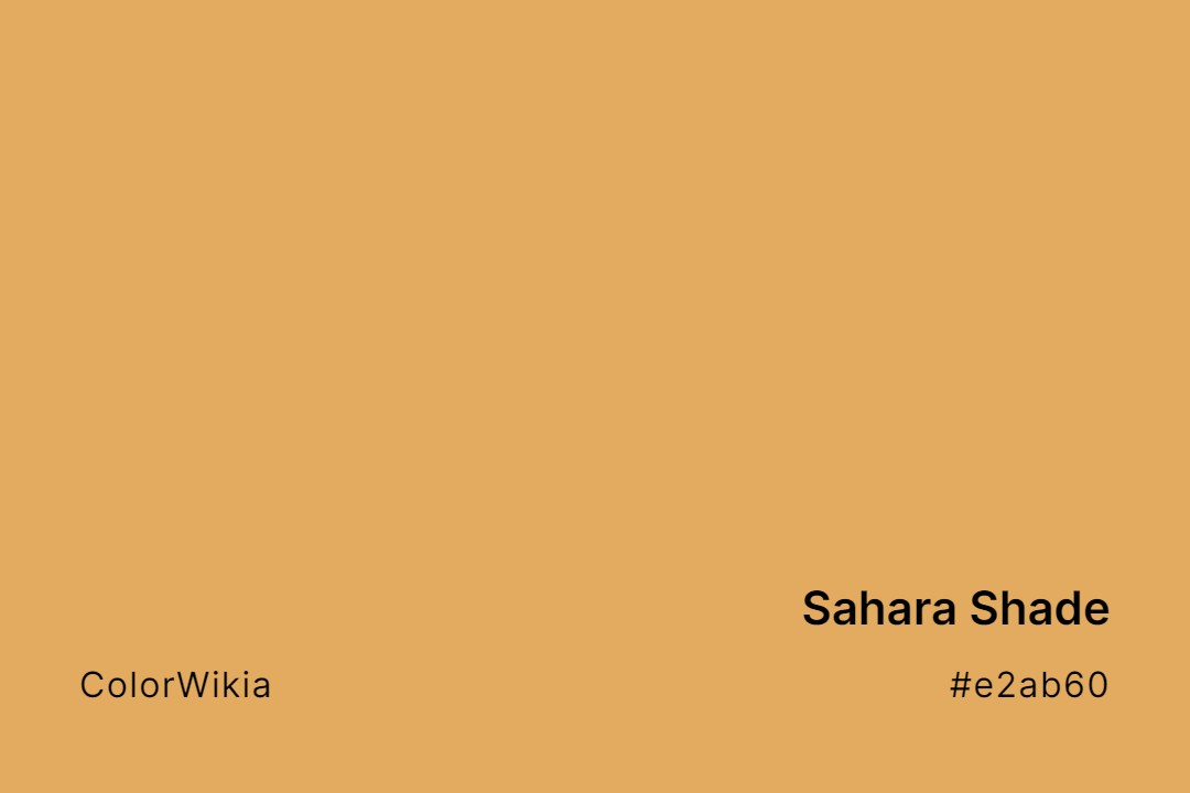 sahara shade color e2ab60
