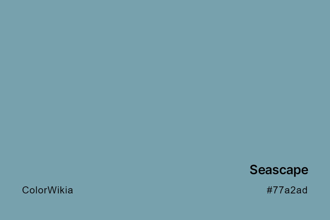 Seascape Color – #77a2ad: Codes and Complete Breakdown