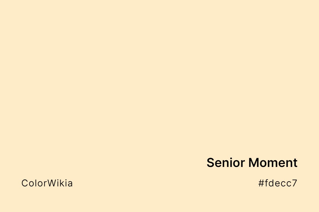 senior moment color fdecc7