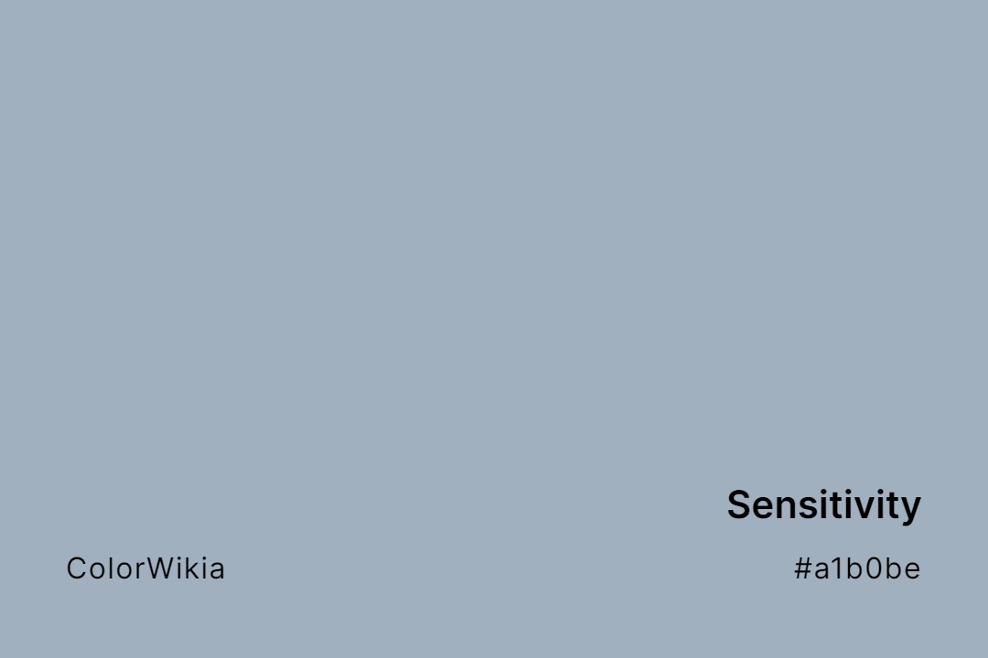 Sensitivity Color – #a1b0be: Codes and Complete Breakdown