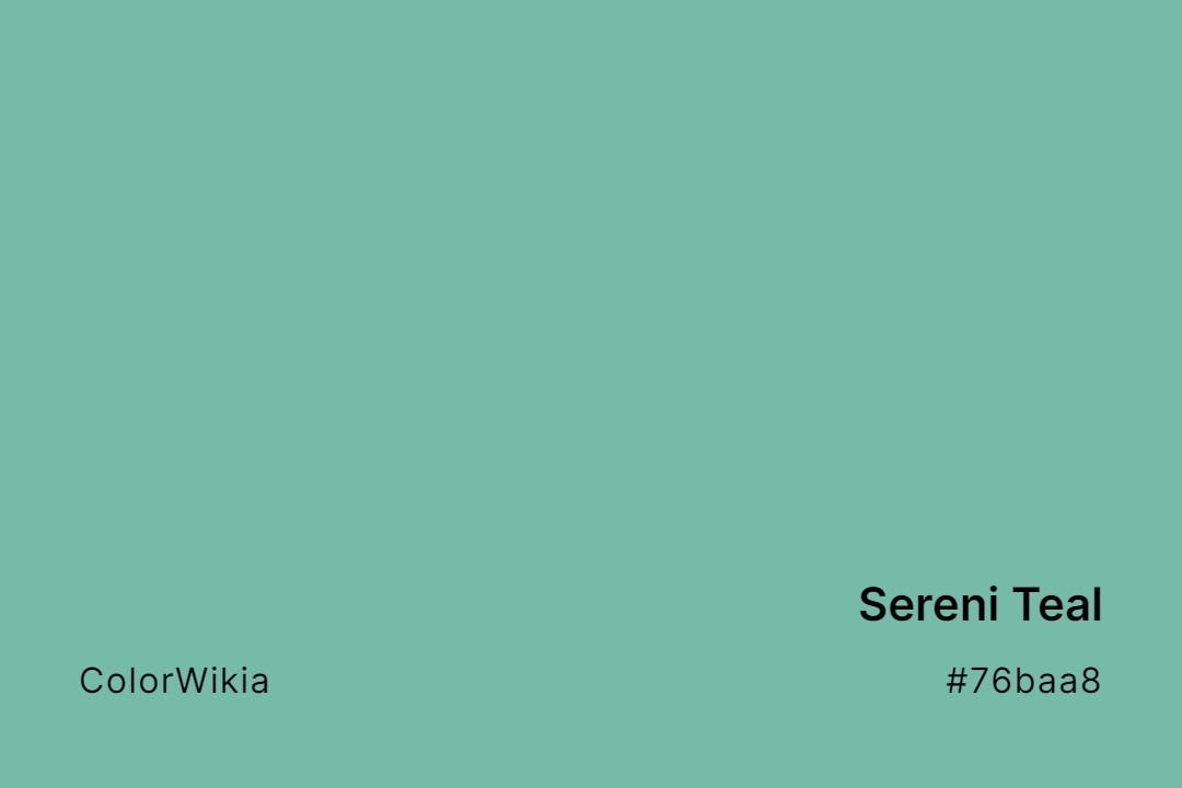 Sereni Teal Color – #76baa8: Codes and Complete Breakdown