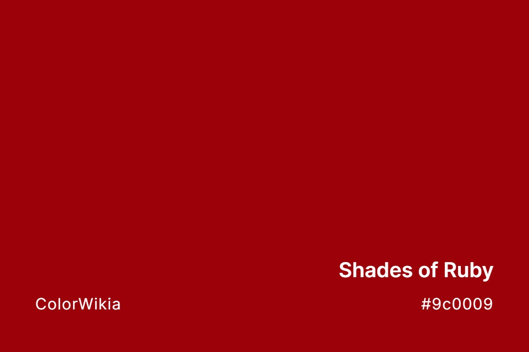 shades of ruby color 9c0009