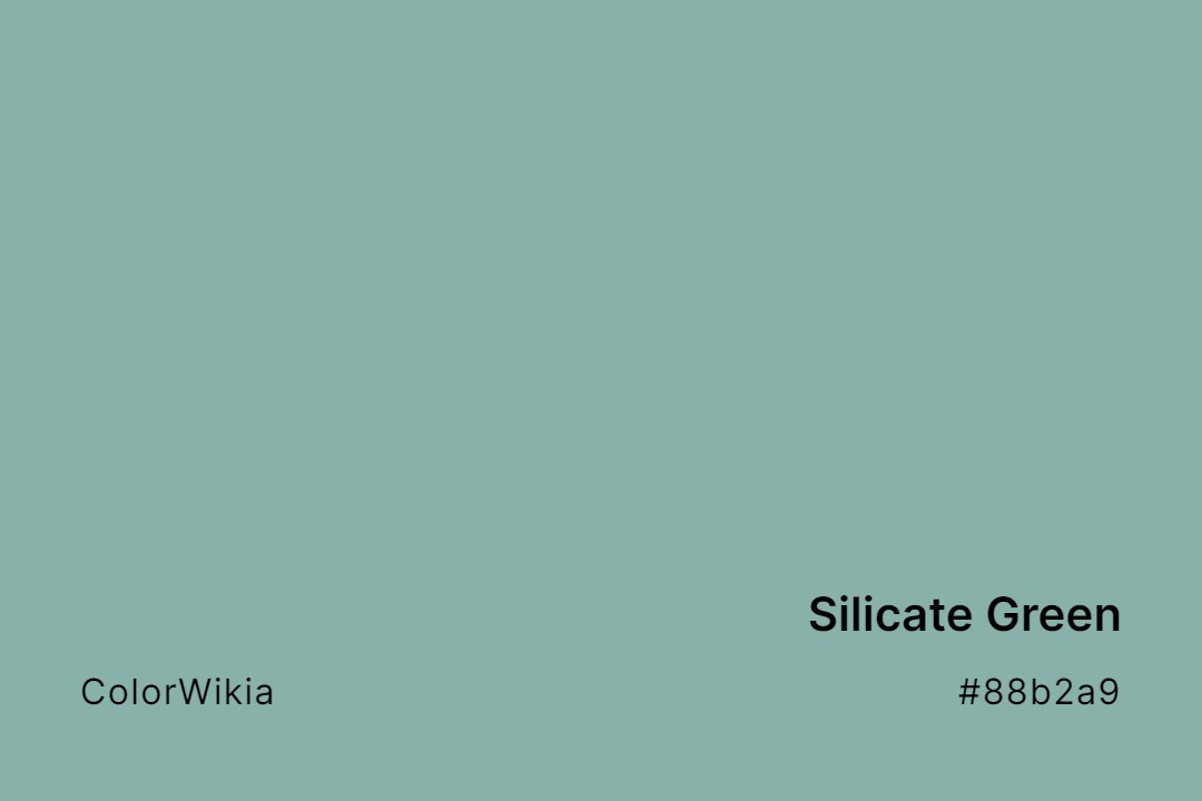 Silicate Green Color – #88b2a9: Codes and Complete Breakdown