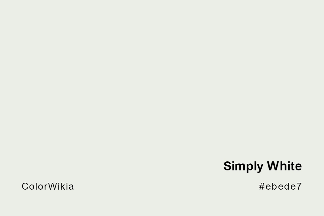 Simply White Color – #ebede7: Codes and Complete Breakdown