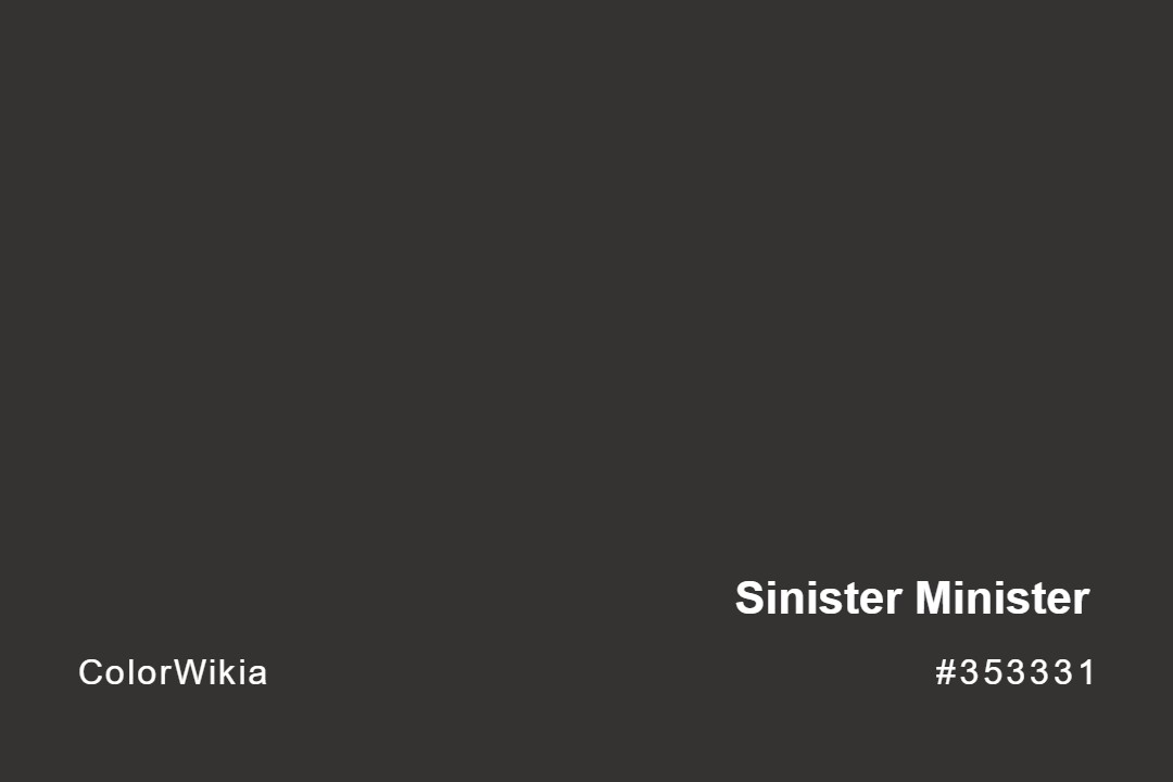 Sinister Minister Color – #353331: Codes and Complete Breakdown