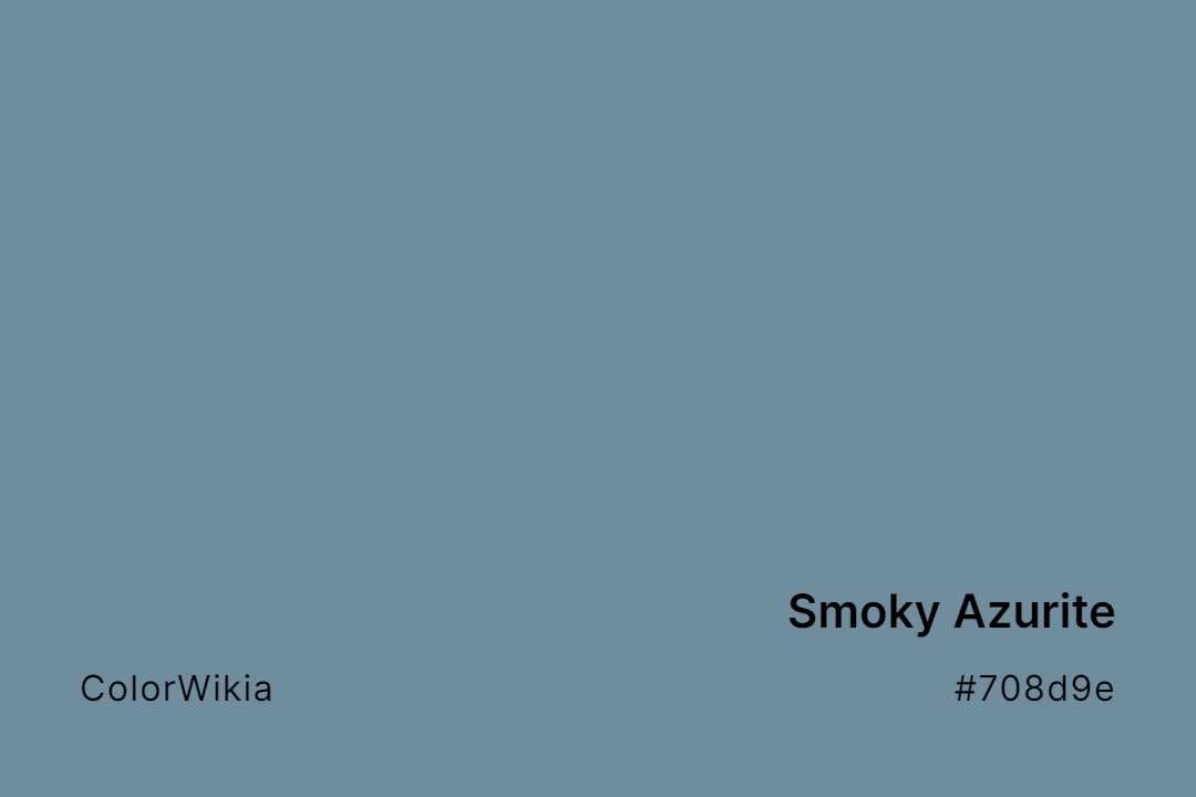 Smoky Azurite Color – #708d9e: Codes and Complete Breakdown