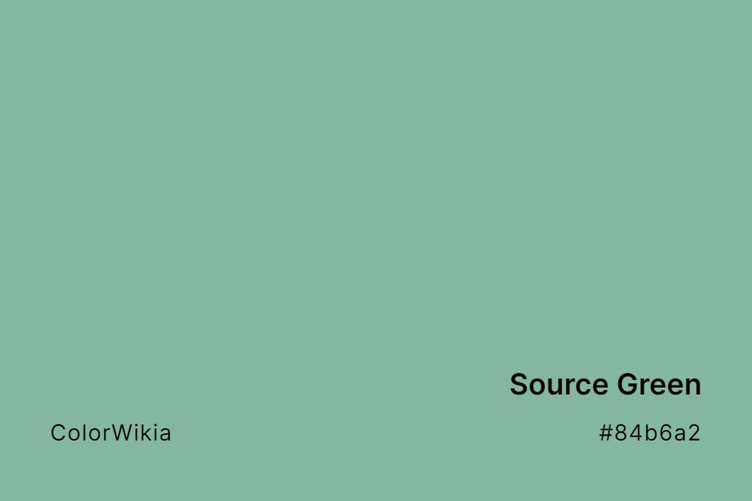 Source Green Color – #84b6a2: Codes and Complete Breakdown
