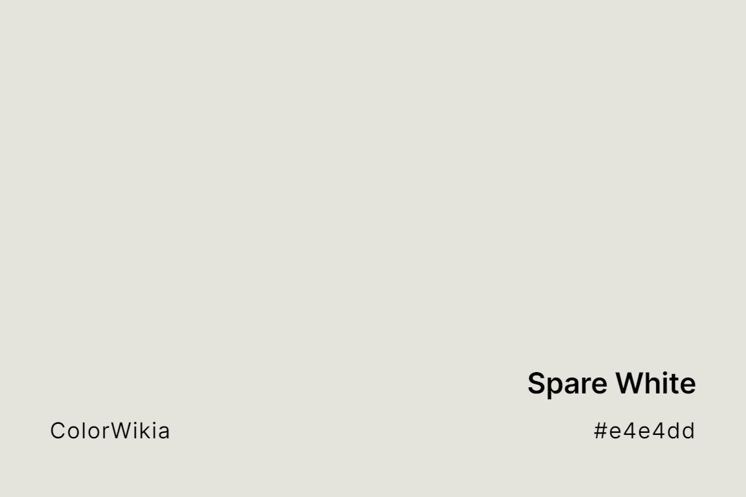 Spare White Color – #e4e4dd: Codes and Complete Breakdown