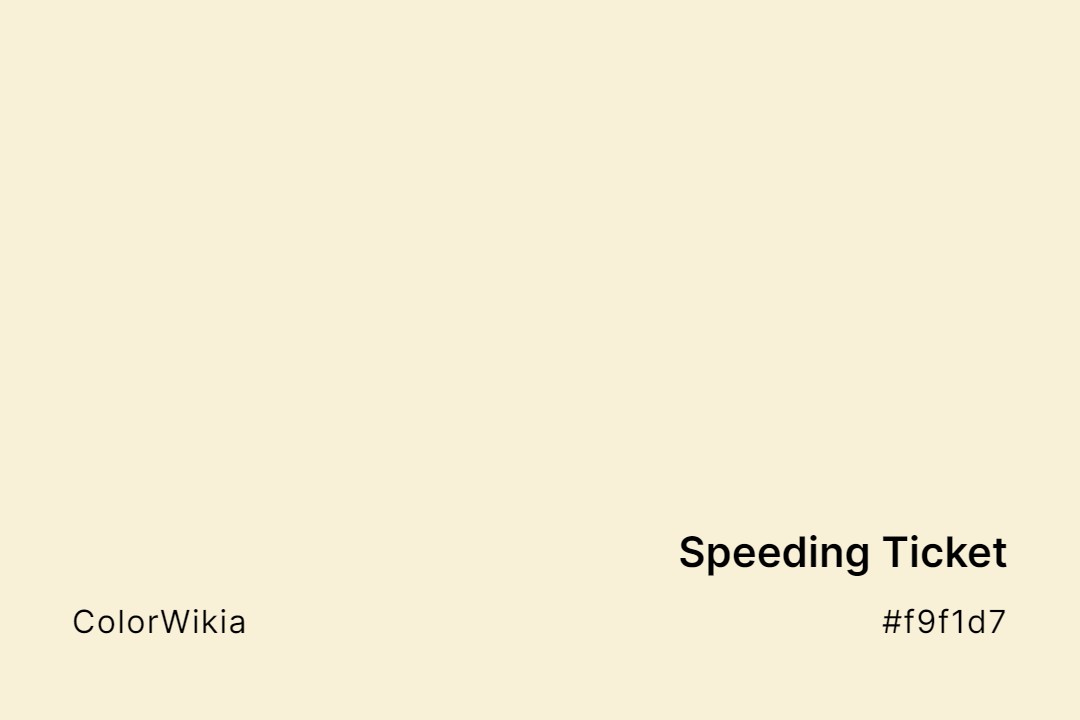 Speeding Ticket Color – #f9f1d7: Codes and Complete Breakdown
