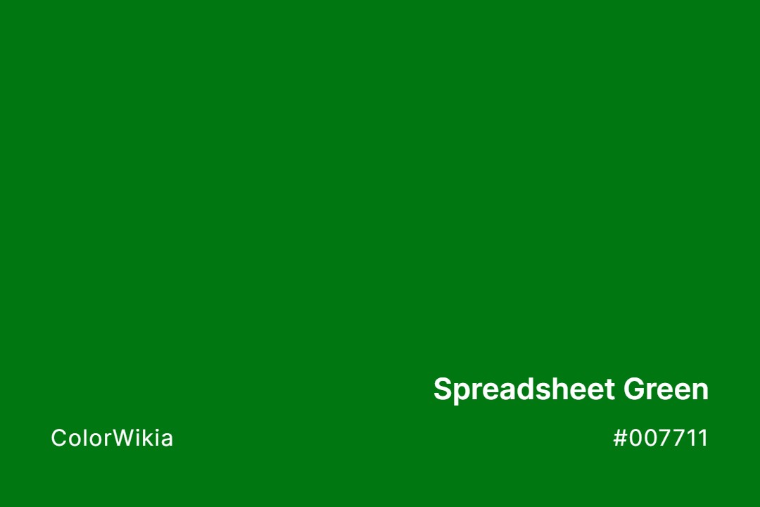 Spreadsheet Green Color – #007711: Codes and Complete Breakdown