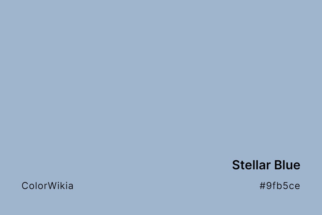 Stellar Blue Color – #9fb5ce: Codes and Complete Breakdown