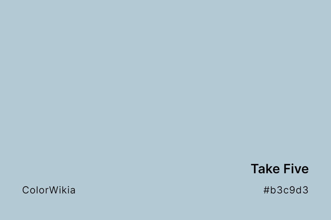 Take Five Color – #b3c9d3: Codes and Complete Breakdown