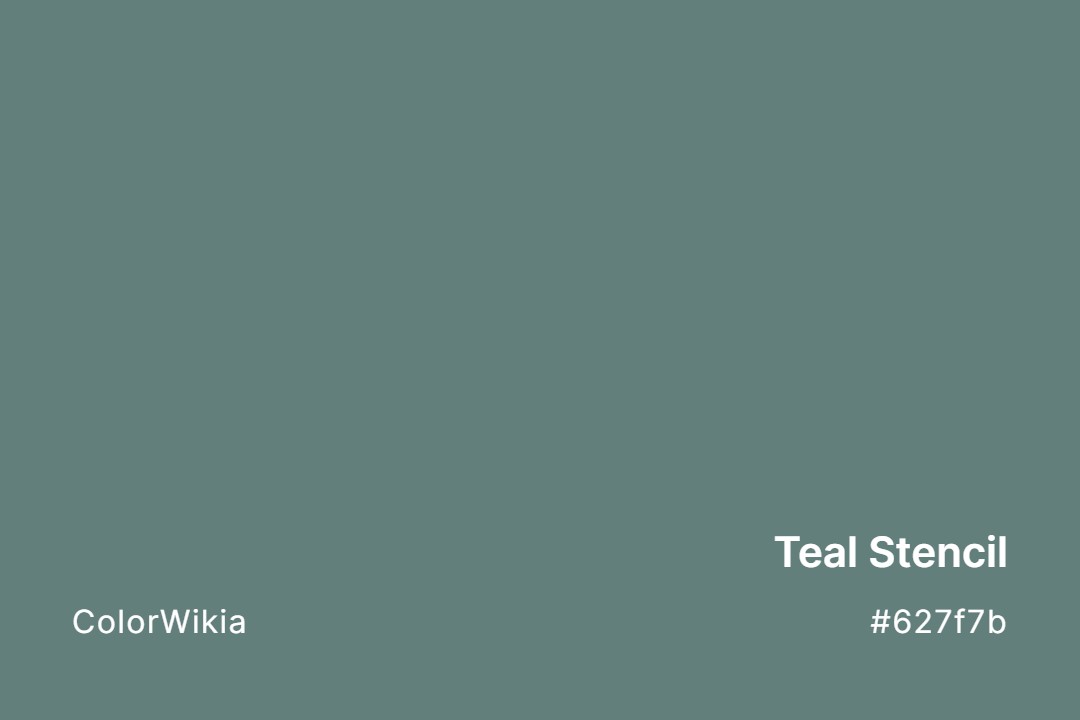 Teal Stencil Color – #627f7b: Codes and Complete Breakdown