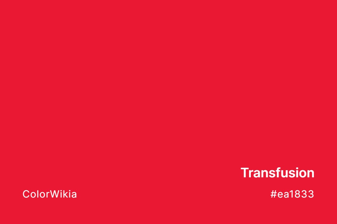 Transfusion Color – #ea1833: Codes and Complete Breakdown