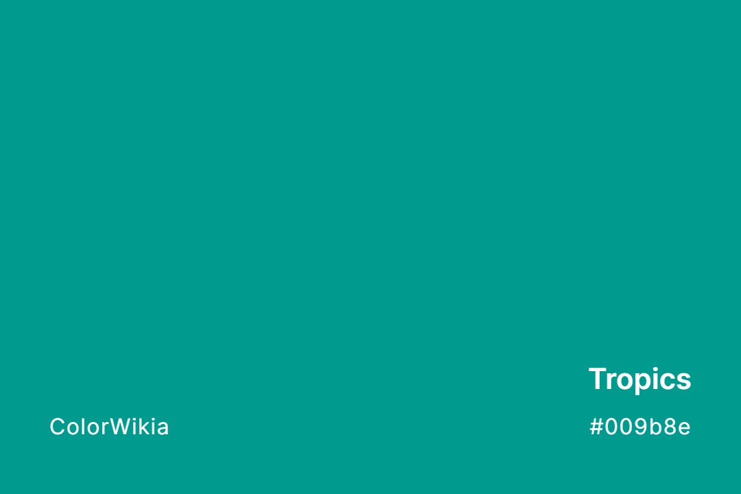 tropics color 009b8e