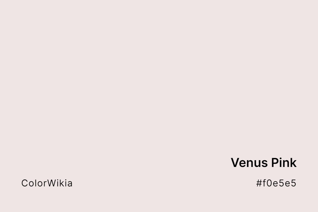 Venus Pink Color – #f0e5e5: Codes and Complete Breakdown