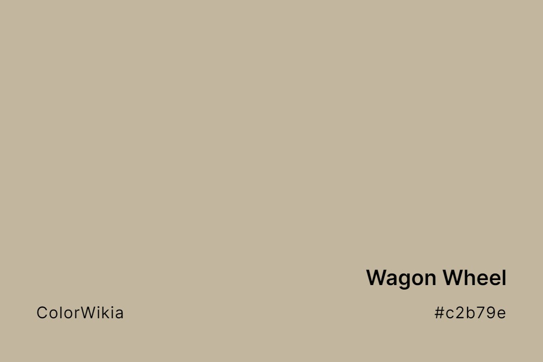 Wagon Wheel Color – #c2b79e: Codes and Complete Breakdown