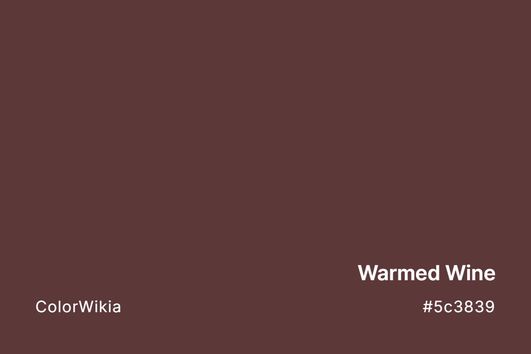 Warmed Wine Color – #5c3839: Codes and Complete Breakdown