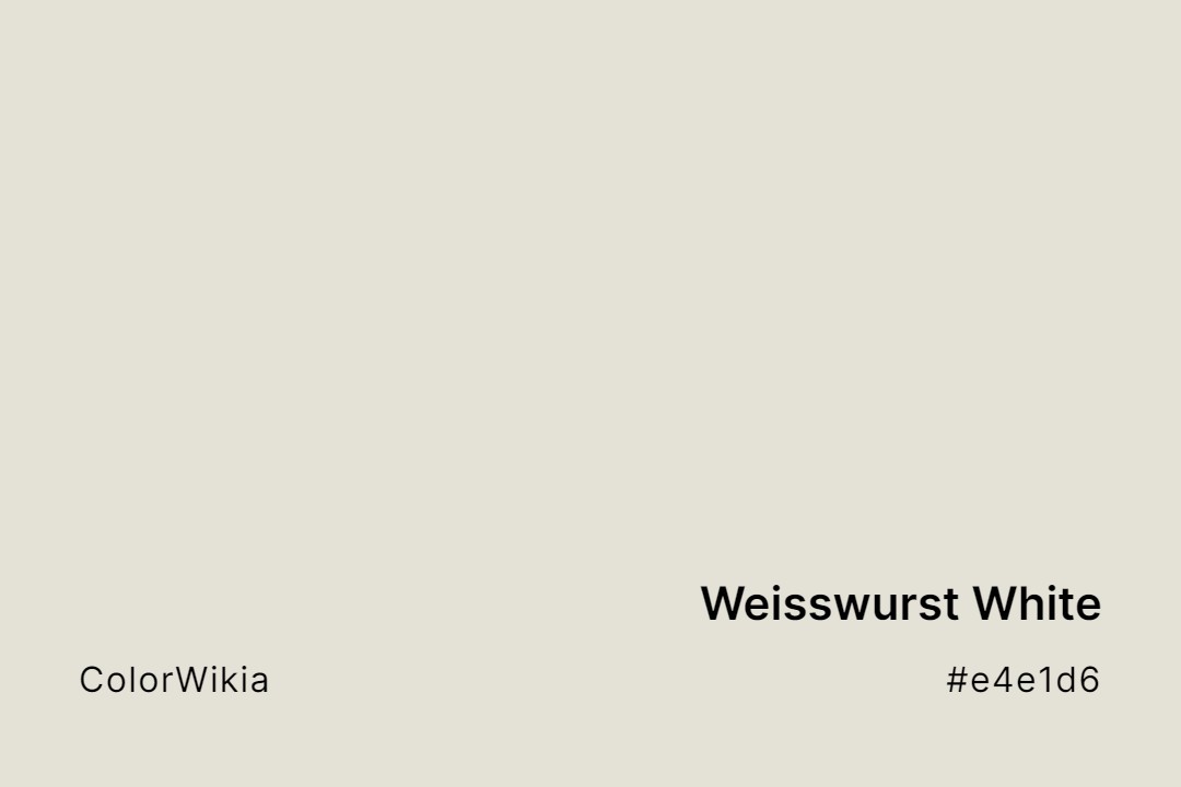 Weisswurst White Color – #e4e1d6: Codes and Complete Breakdown