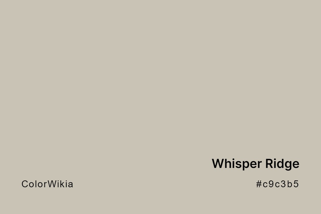 Whisper Ridge Color – #c9c3b5: Codes and Complete Breakdown