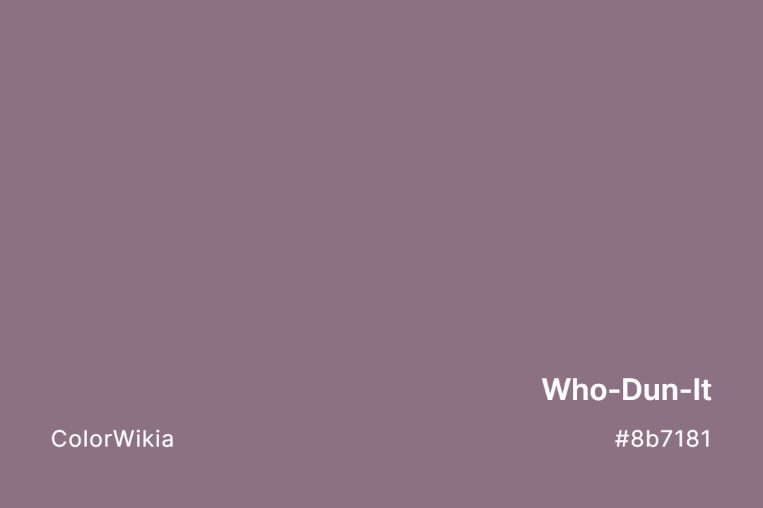 Who-Dun-It Color – #8b7181: Codes and Complete Breakdown