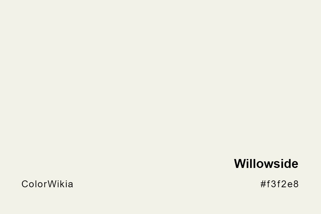 Willowside Color – #f3f2e8: Codes and Complete Breakdown