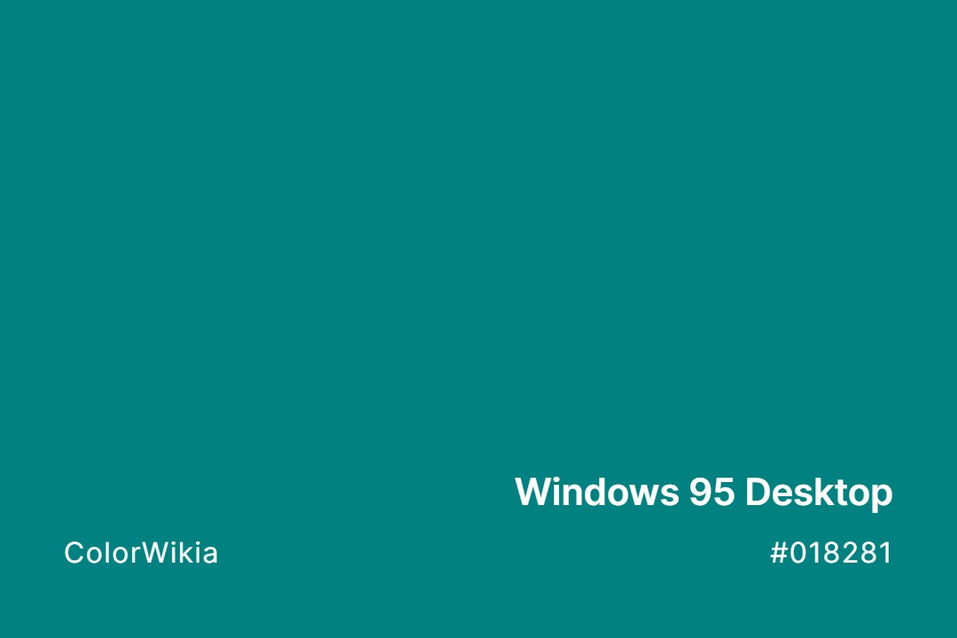 Windows 95 Desktop Color – #018281: Codes and Complete Breakdown