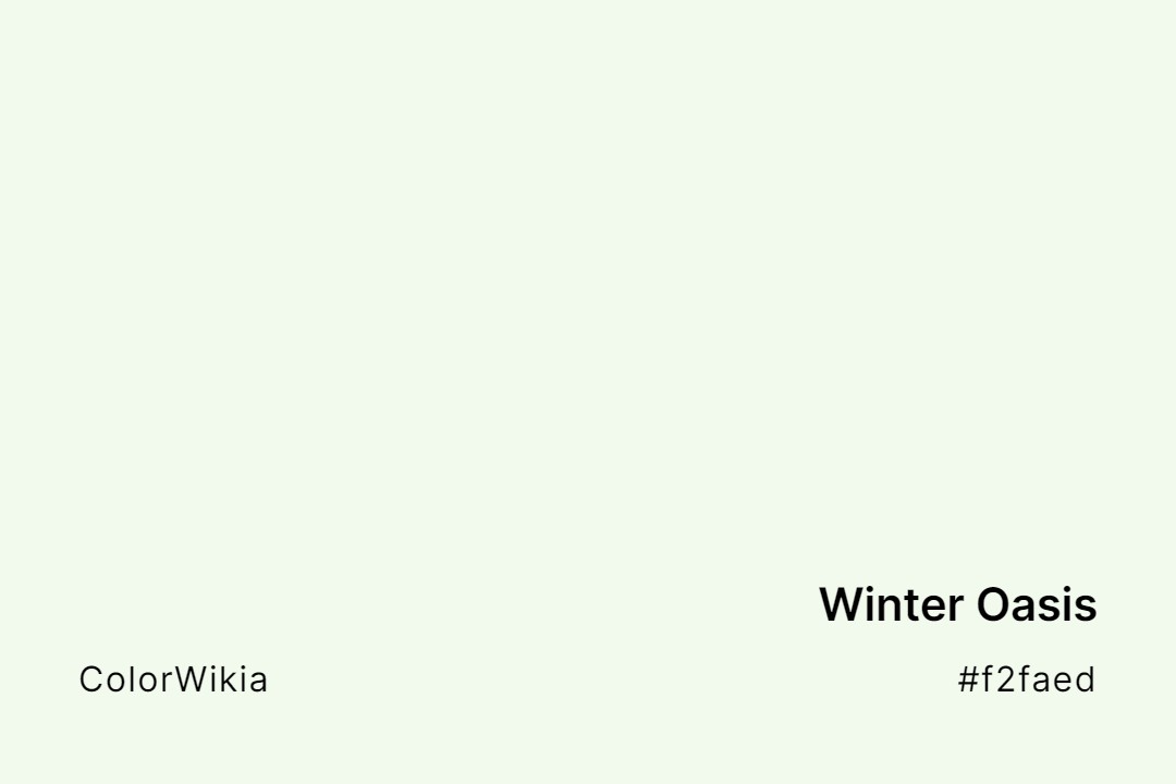 Winter Oasis Color – #f2faed: Codes and Complete Breakdown