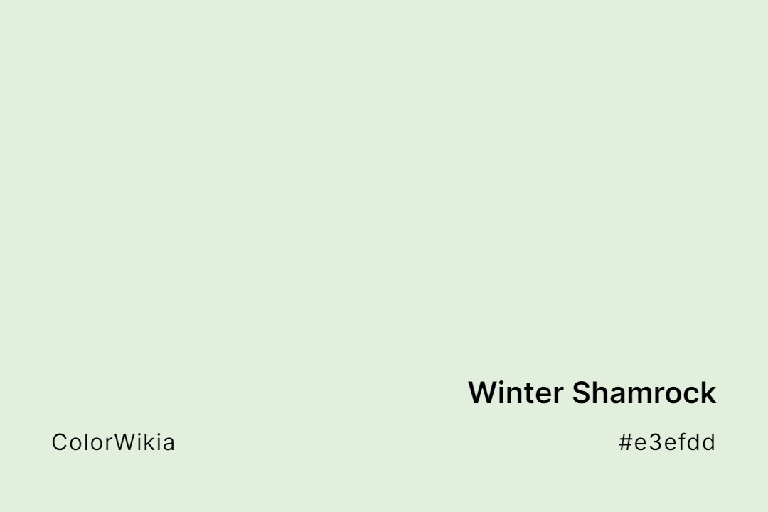Winter Shamrock Color – #e3efdd: Codes and Complete Breakdown