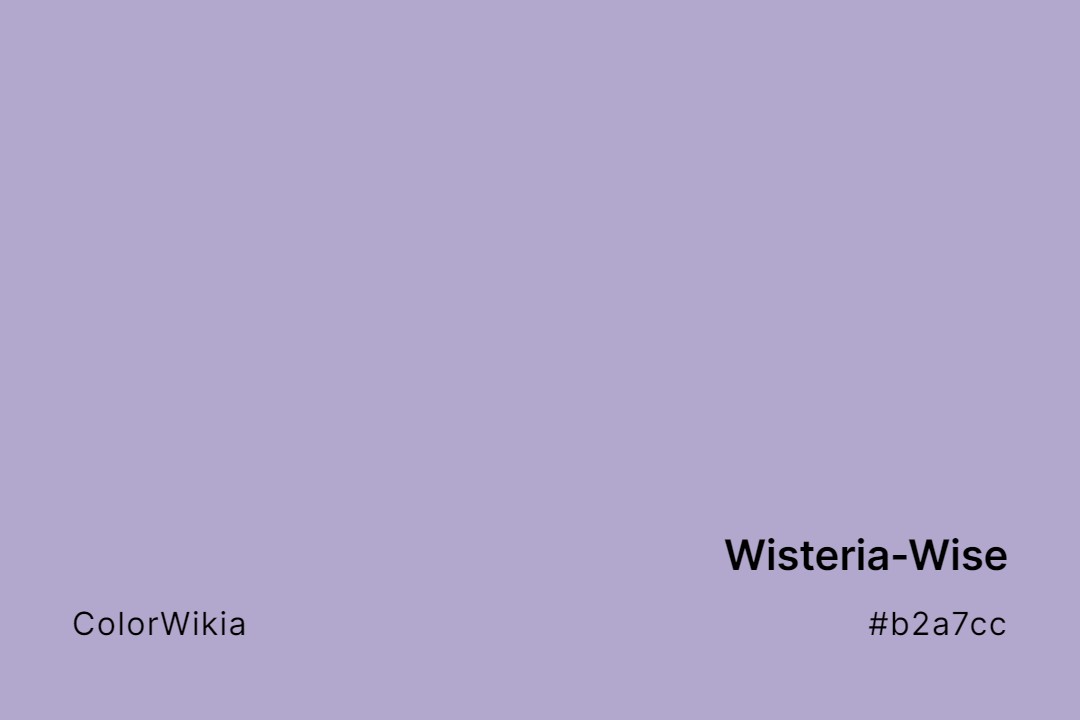 Wisteria-Wise Color – #b2a7cc: Codes and Complete Breakdown