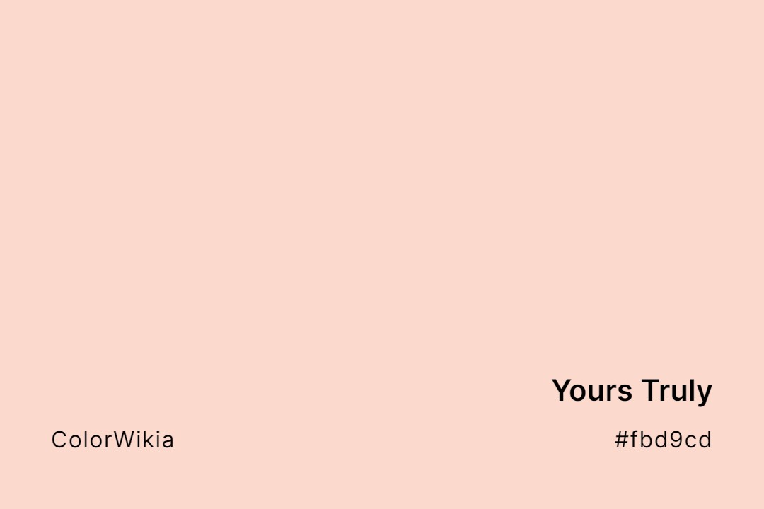 Yours Truly Color – #fbd9cd: Codes and Complete Breakdown